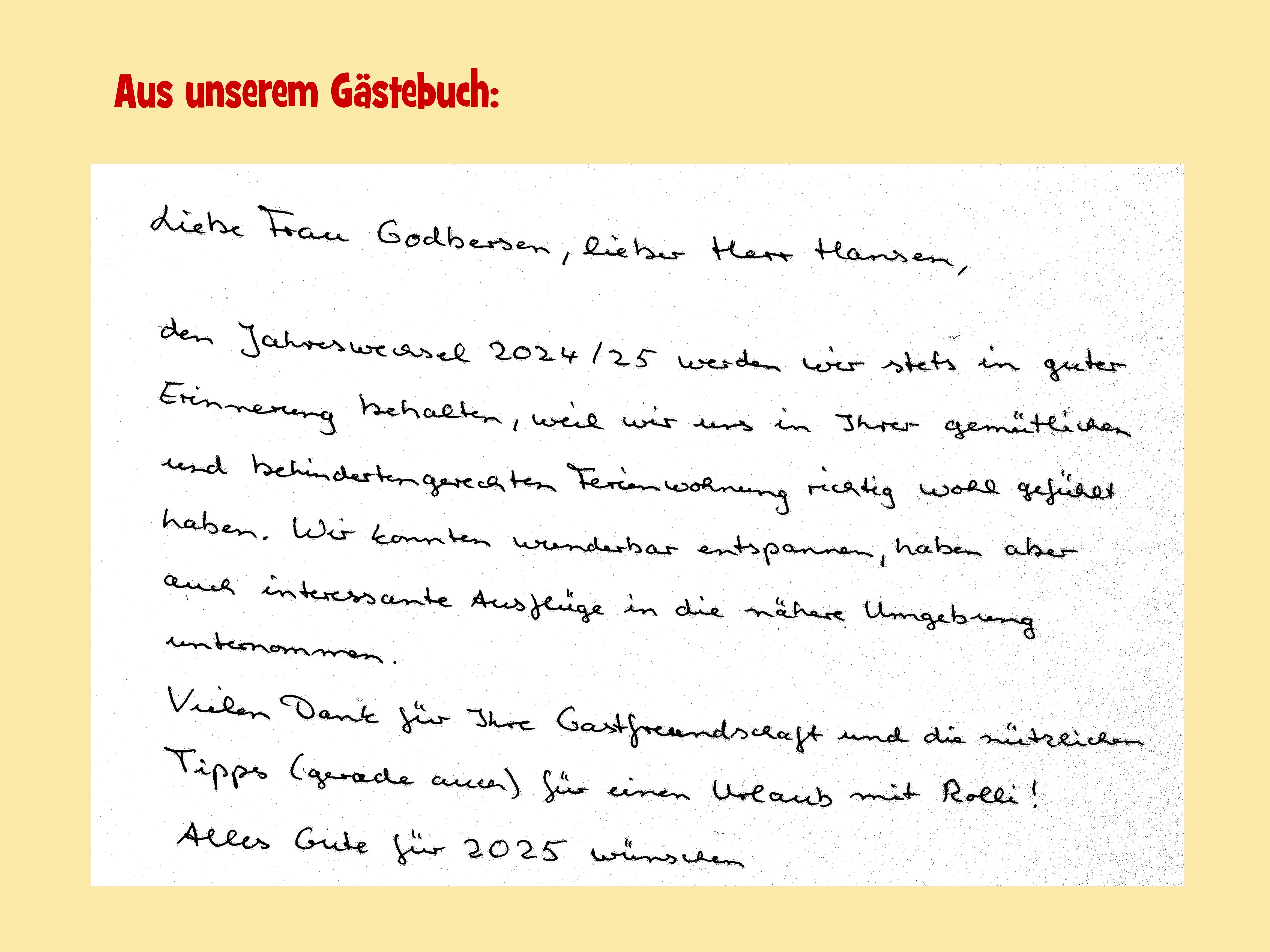 Rollstuhl-Urlaub: Aus unserem Gästebuch - Barrierefreie Ferienwohnung Godhans