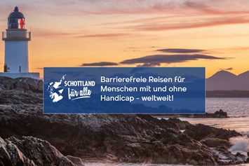 Barrierefreie Reisen: Barrierefreie Reisen für Menschen mit und ohne Handicap - weltweit - Schottland für Alle